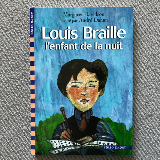 Davidson, M. - Louis Braille, l’enfant de la nuit