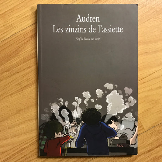 Les zinzins de l’assiette - Audren