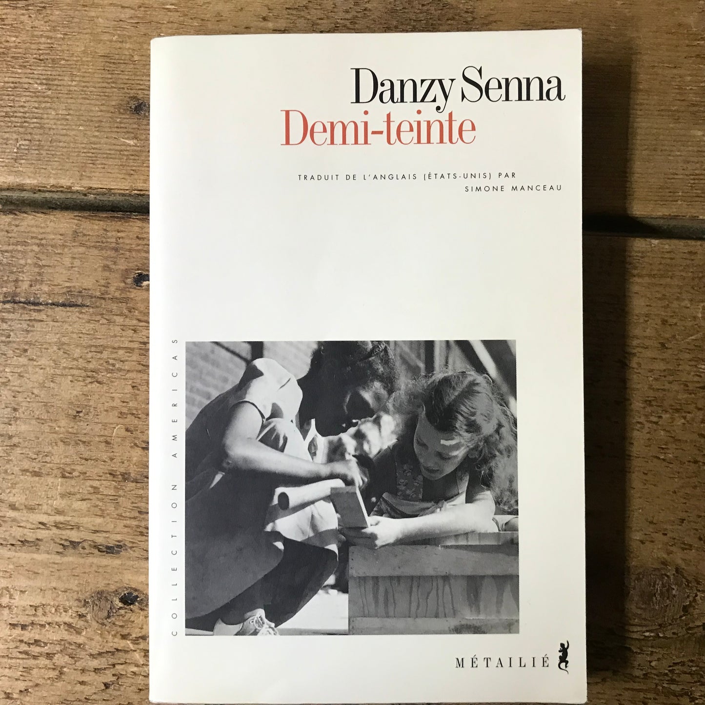 Senna, Danzy - Demi-teinte