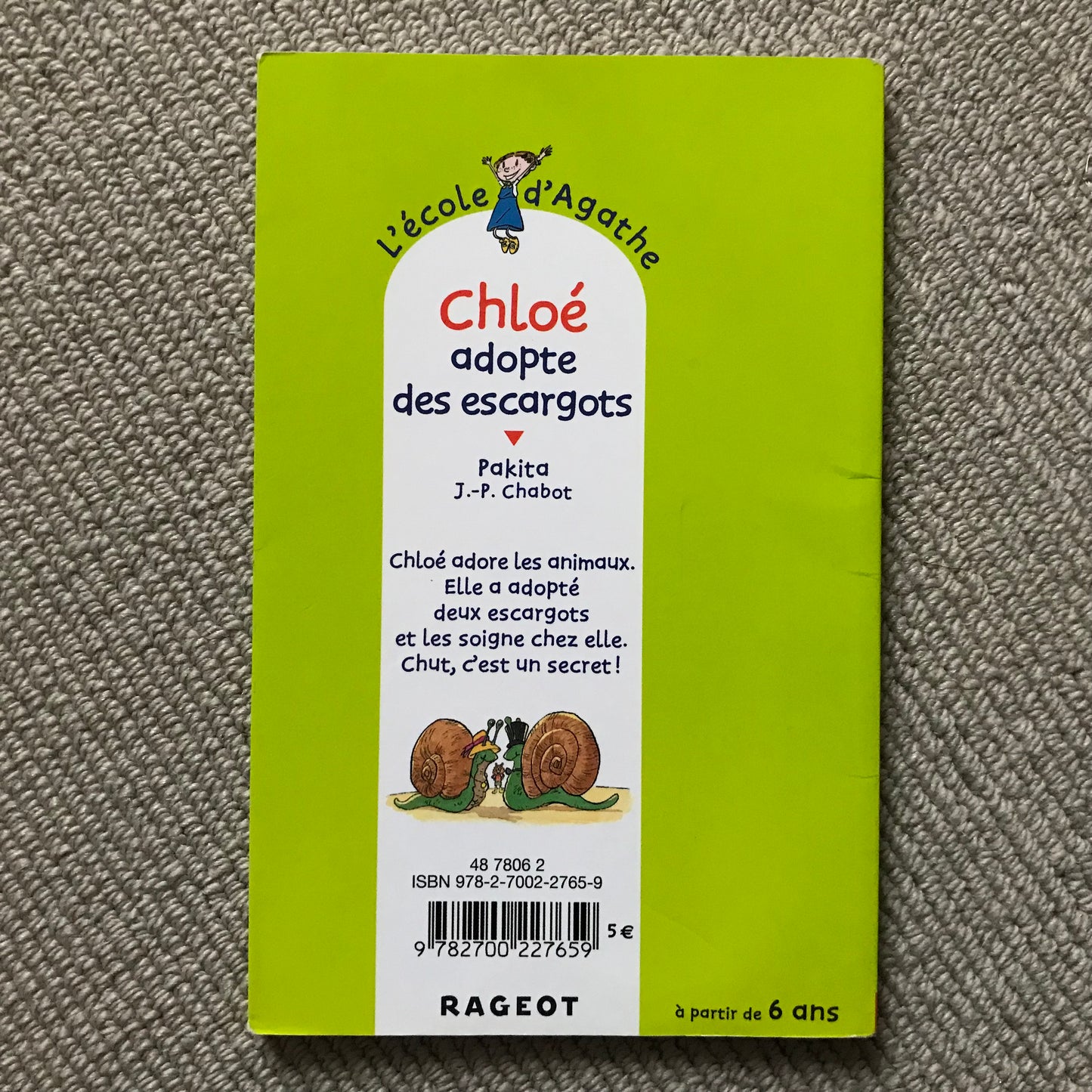 L’école d’Agathe T20: Chloé adopte des escargots - Pakita & J.-P. Chabot