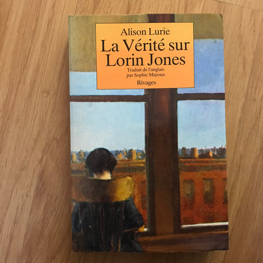 Lurie, Alison - La vérité sur Lorin Jones