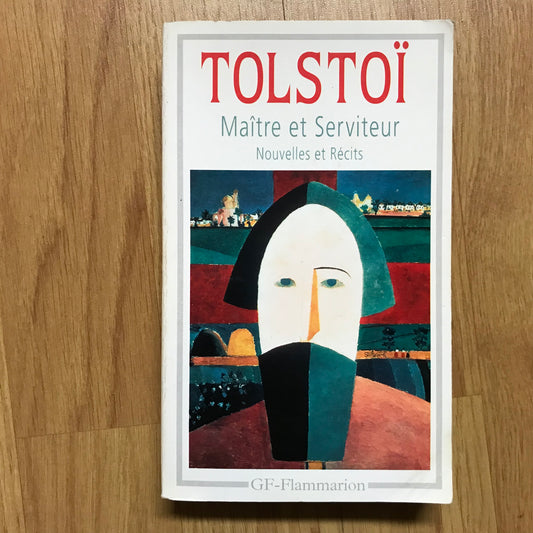 Tolstoï - Maître et serviteur Nouvelles et récits