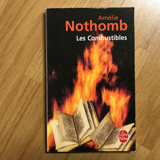 Nothomb, Amélie - Les combustibles