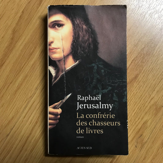 Jerusalmy, Raphaël - La confrérie des chasseurs de livres