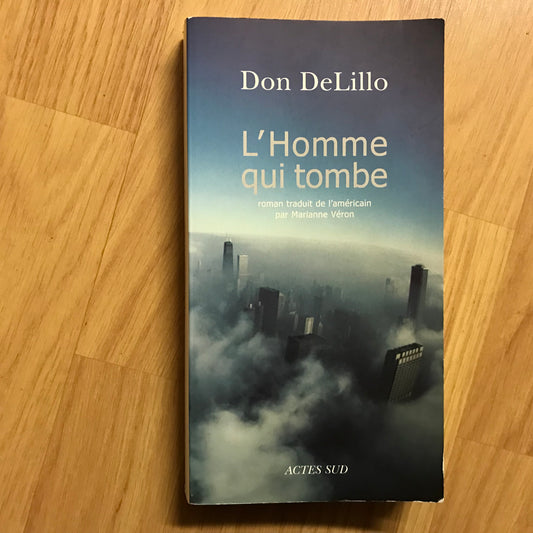 DeLillo, Don - L’homme qui tombe