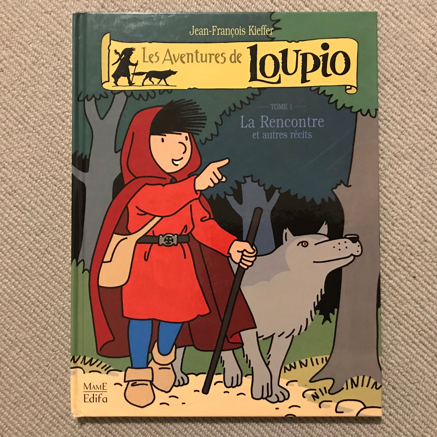 Les aventures de Loupio T1: La rencontre - Kieffer, J-F