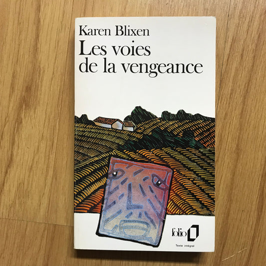 Blixen, Karen - Les voies de la vengeance