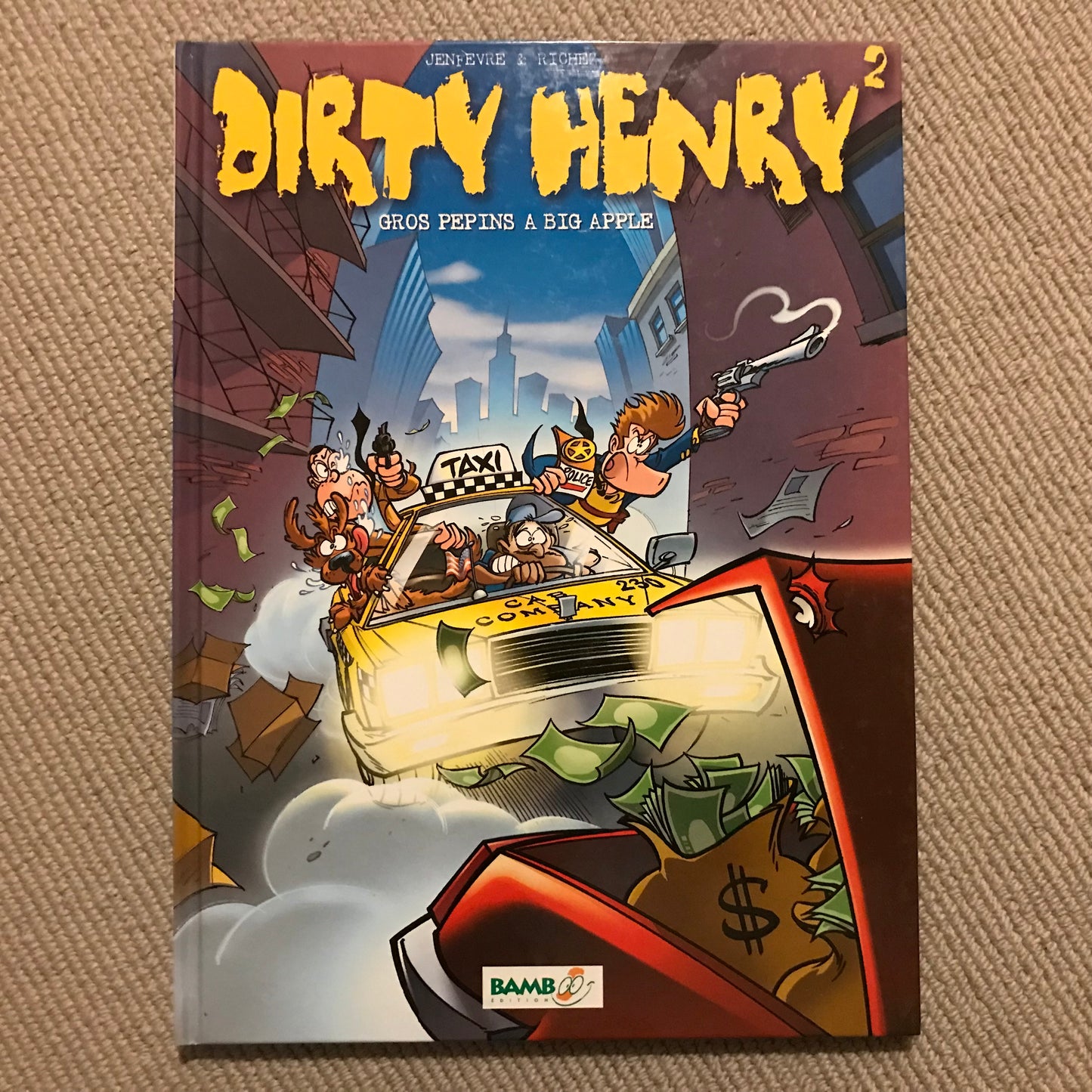 Dirty Henry T02: Gros pépins à Big Apple - Jenfevre & Richez