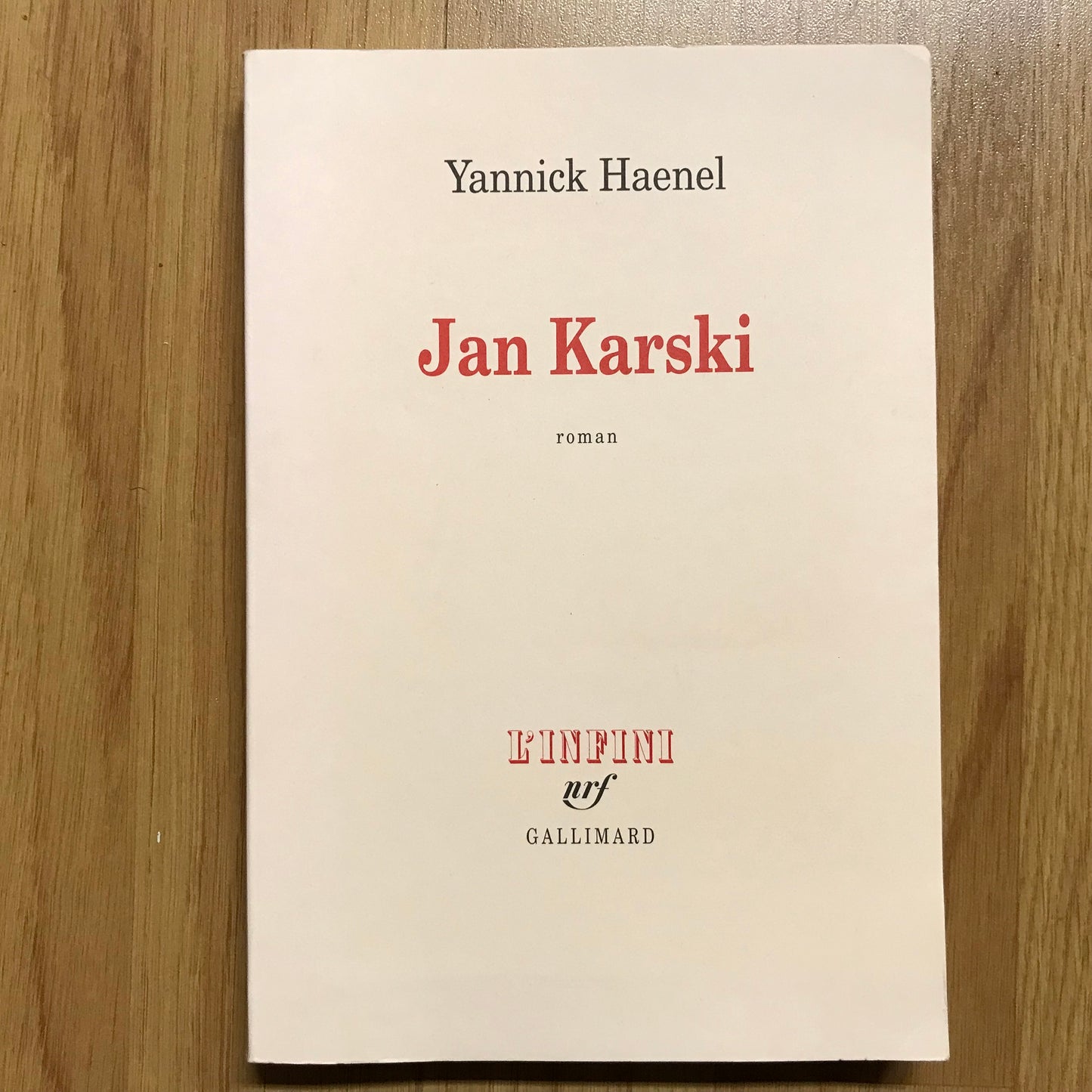 Haenel, Yannick - Jan Karski