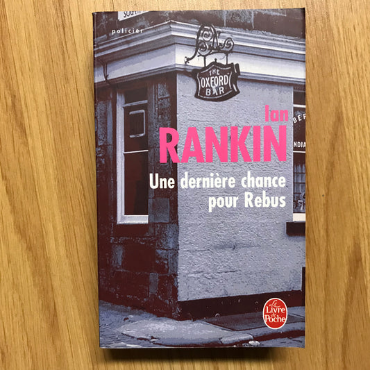 Rankin, Ian - Une dernière chance pour Rebus