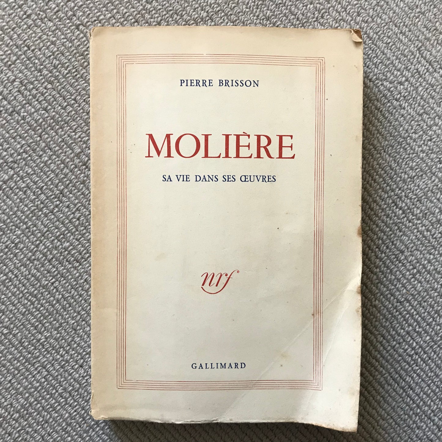 Brisson, Pierre - Molière, sa vie dans ses œuvres
