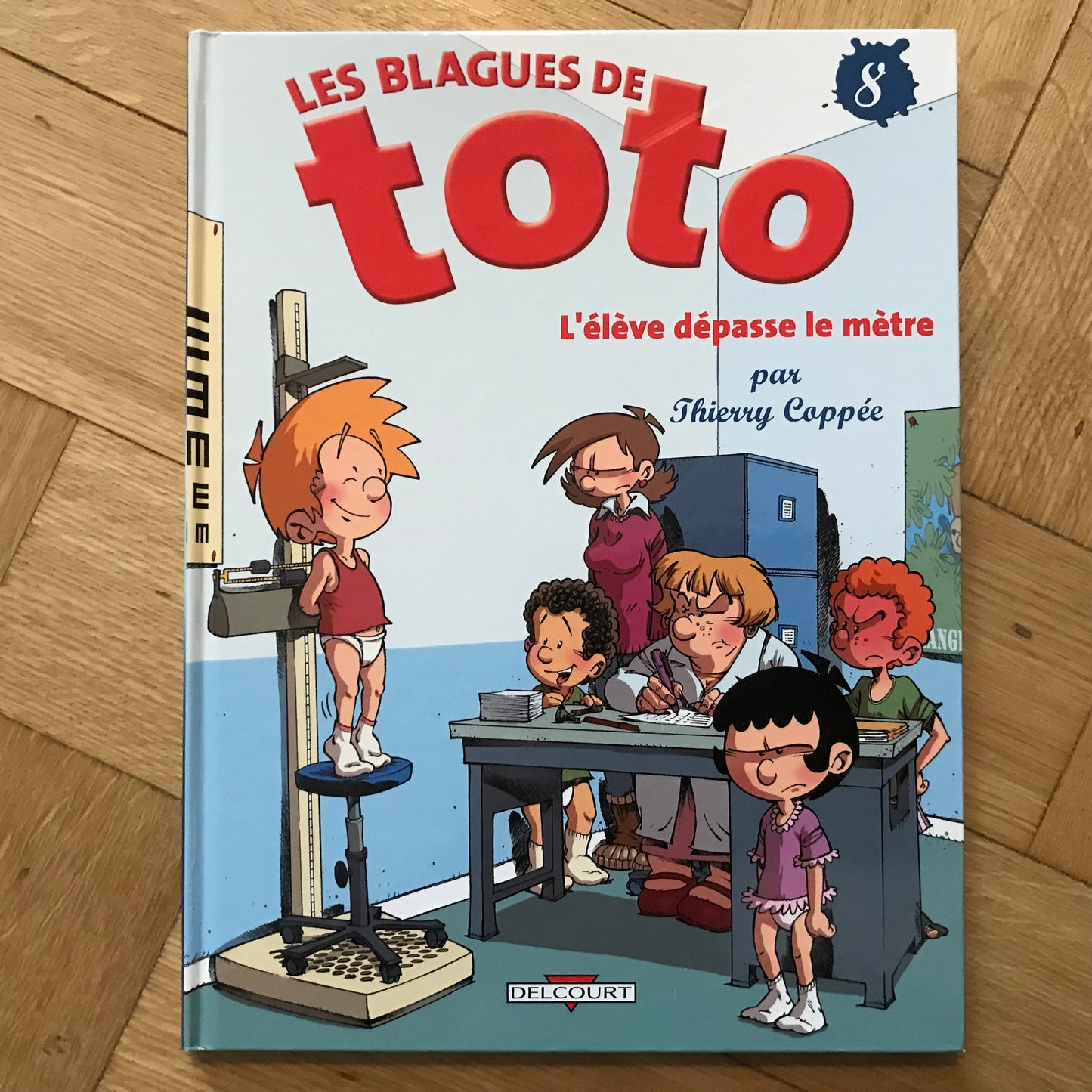 Les blagues de Toto T08, L’élève dépasse le mètre - Thierry Coppée