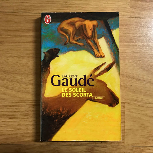 Gaudé, Laurent - Le soleil des Scorta