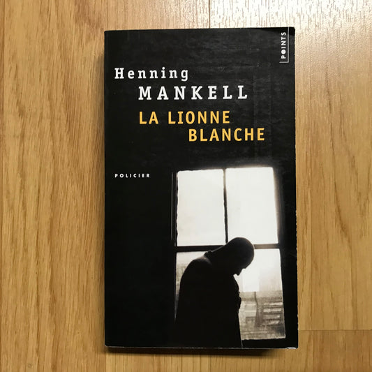 Mankell, Henning - La lionne blanche