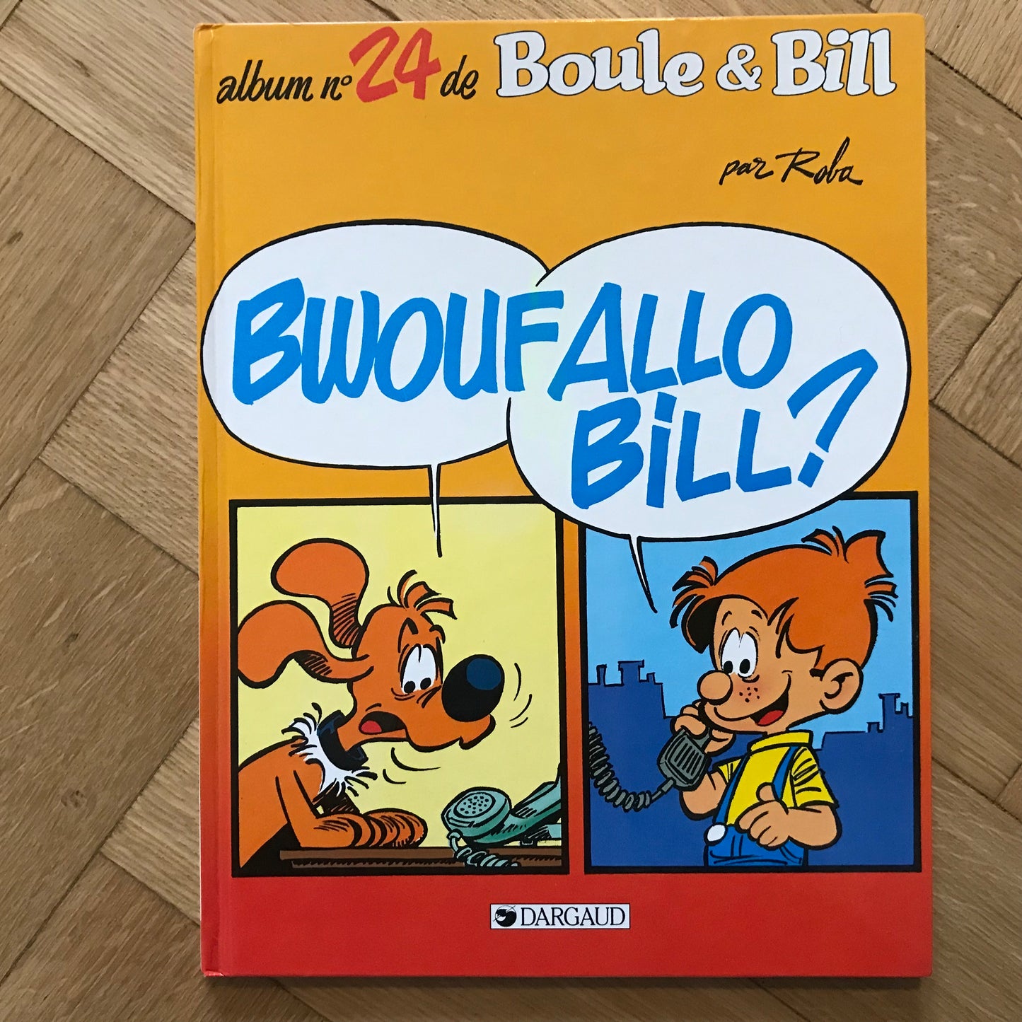 Boule et Bill T24, Bwouf Allo Bill ? - Roba