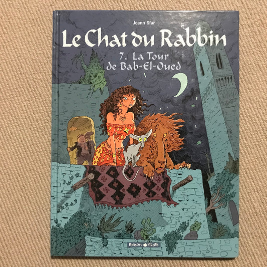 Le chat du Rabbin T07: La tour de Bab-El-Oued - J. Sfar