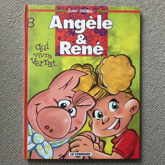 Angèle et René T08, Qui vivra verrat - Curd Ridel