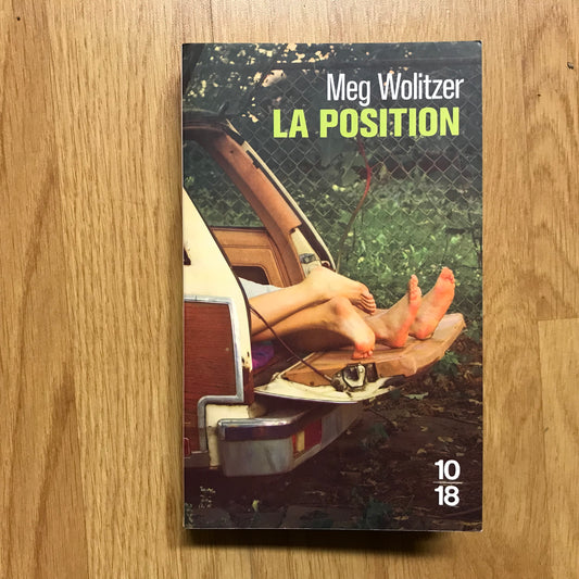 Wolitzer, Meg - La position