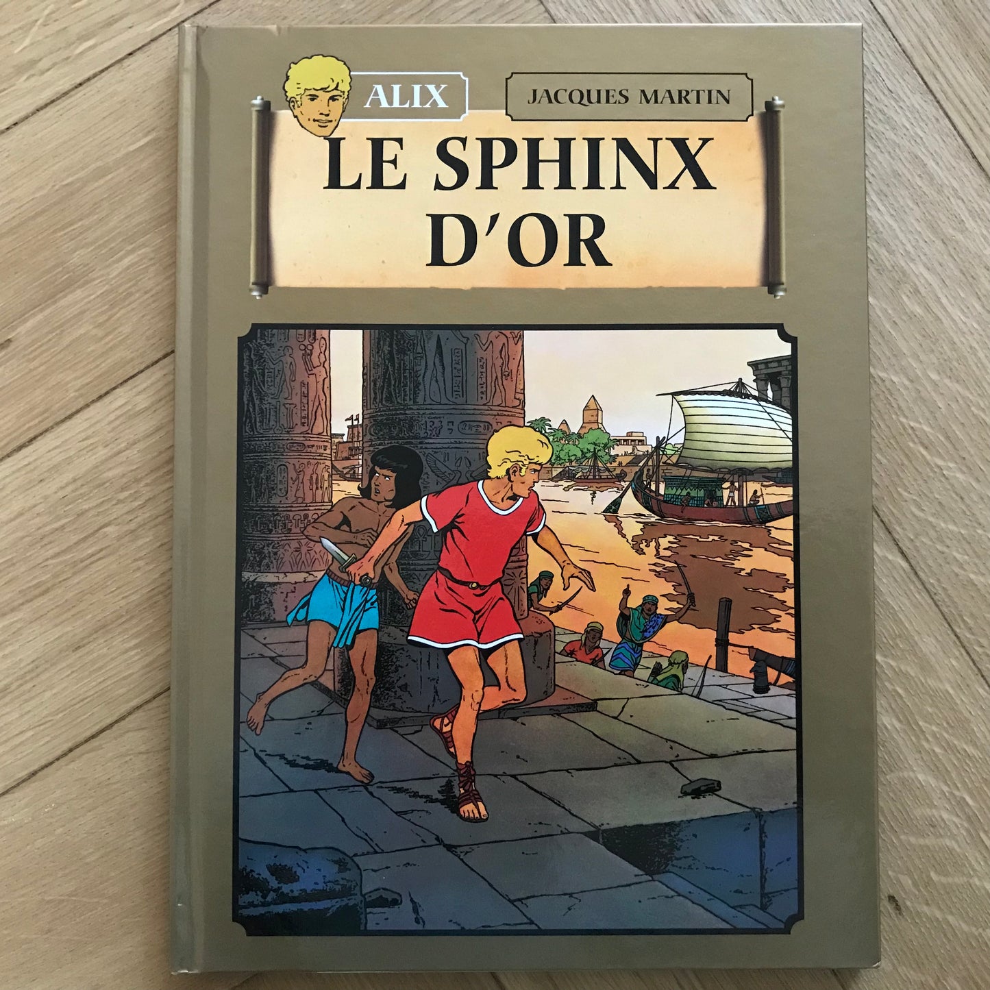 Alix, Les aventures d’Alix T02 Le sphinx d’or - Jacques Martin