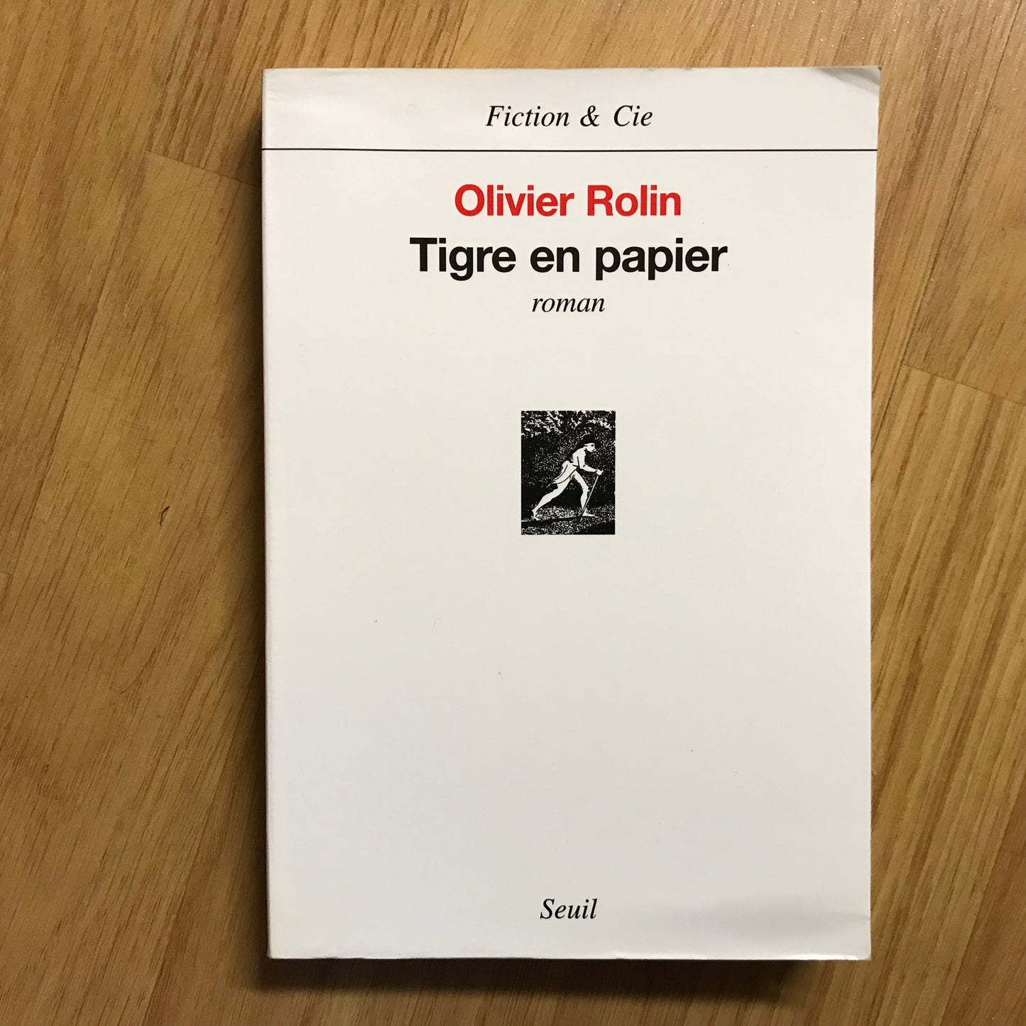 Rolin, Olivier - Tigre en papier