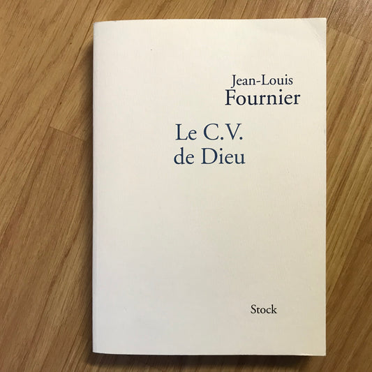 Fournier, Jean-Louis - Le CV de Dieu