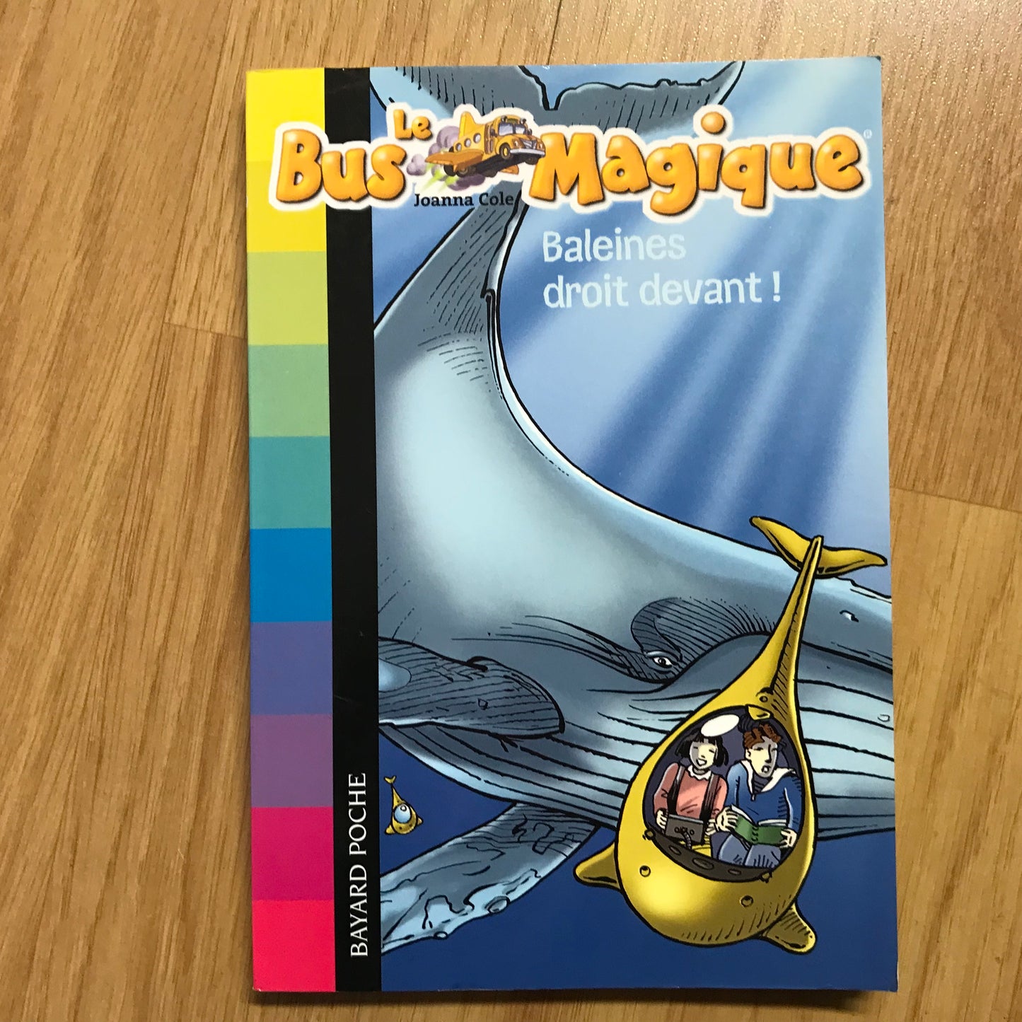 Le bus magique 03: Baleines droit devant ! - Joanna Cole