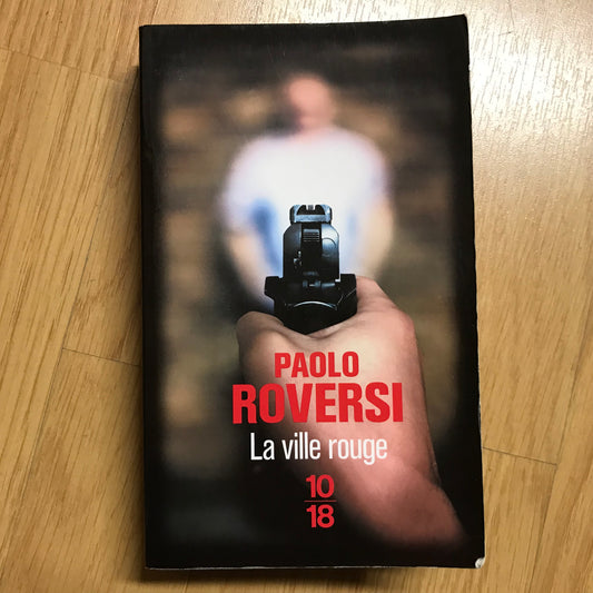 Roversi, Paolo - La ville rouge