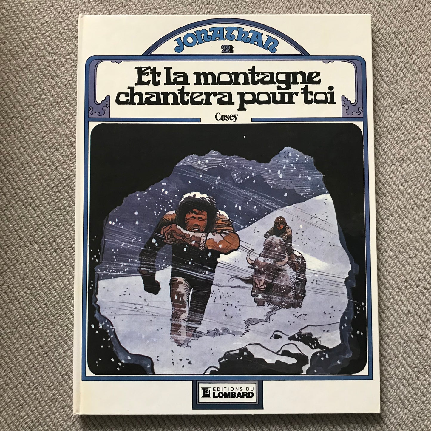 Jonathan, T02: Et la montagne chantera pour toi - Cosey