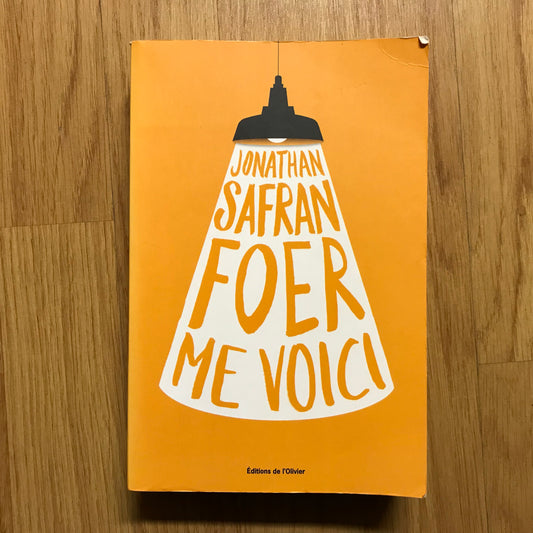 Safran Foer, Jonathan - Me voici