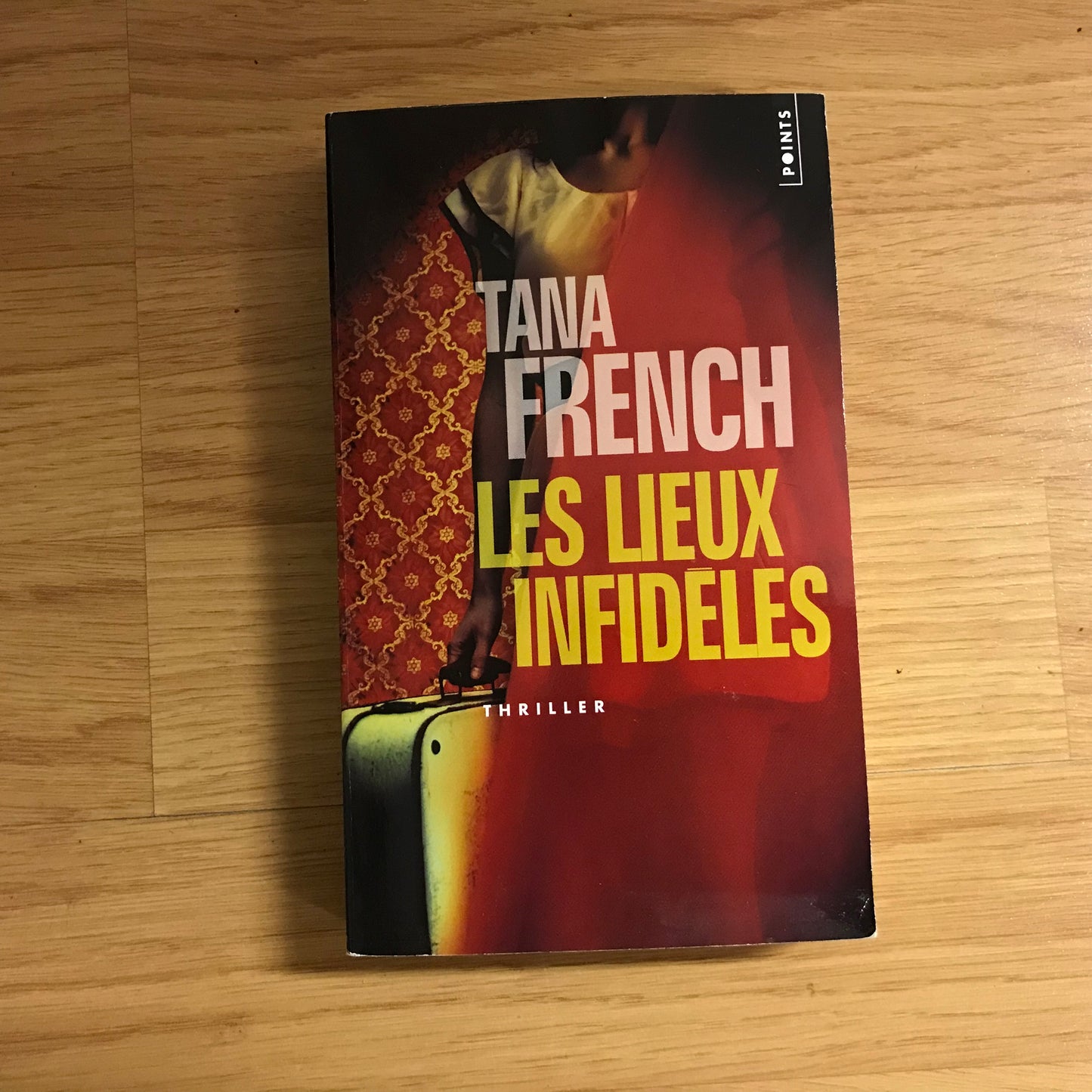 French, Tana - Les lieux infidèles