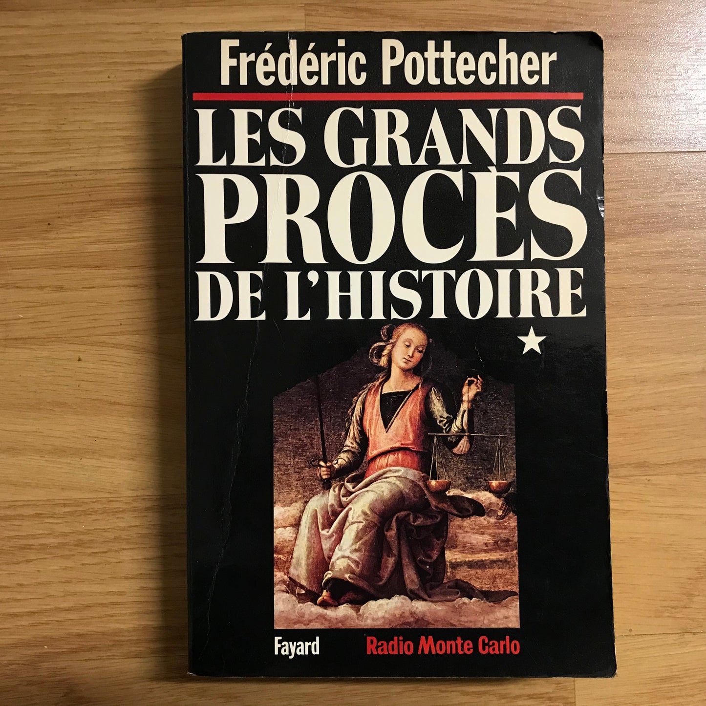 Frédéric Pottecher - Les grands procès de l’histoire 1