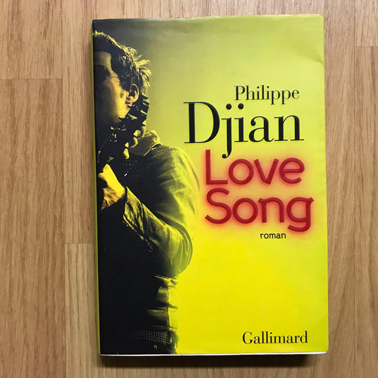 Djian, Philippe - Love song