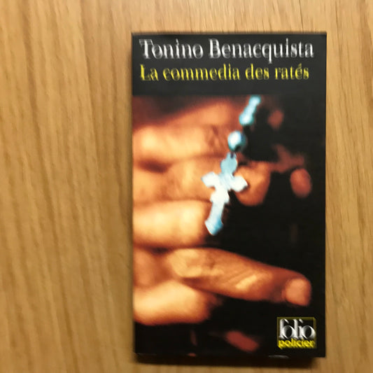 Benacquista, Tonino - La commedia des ratés