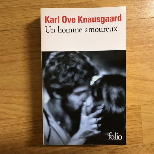 Knausgaard, Karl Ove - Un homme amoureux (Mon combat livre II)