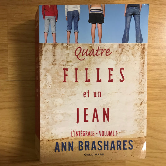 Quatre filles et un jean, l’intégrale vol 1 - Ann Brashares