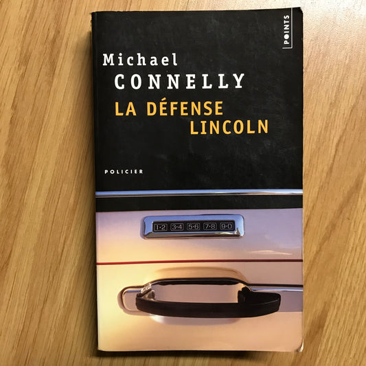 Connelly, Michael - La Défense Lincoln