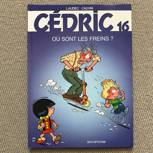 Cédric T16: Où sont les freins ? - Laudec & Cauvin