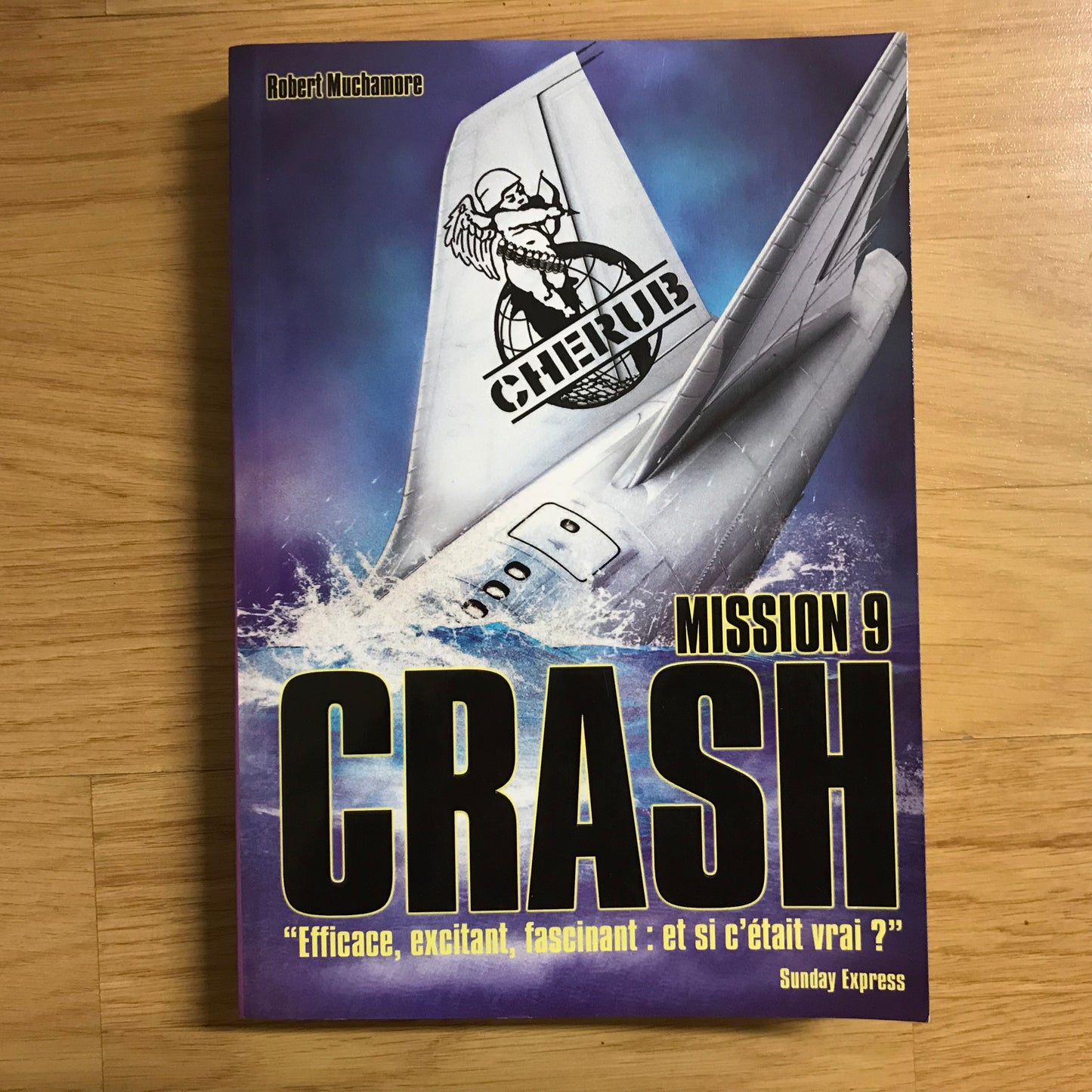 Cherub Mission 09, Crash - Robert Muchamore