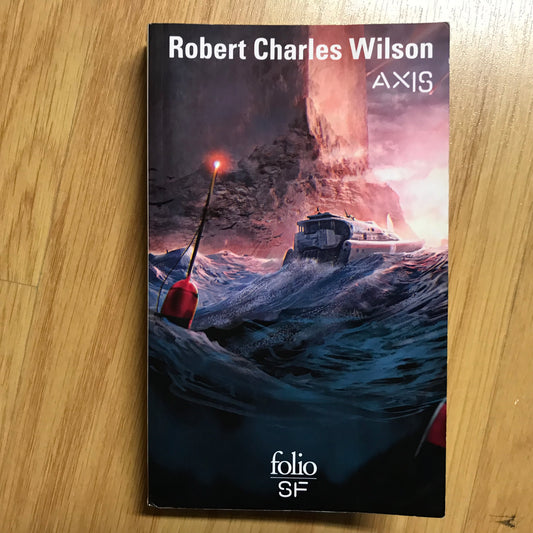 Wilson, Robert Charles - Axis