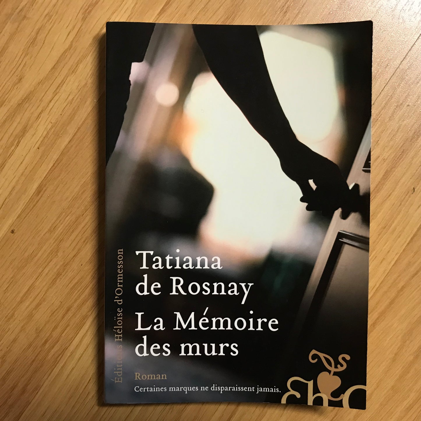 Rosnay de, Tatiana - La mémoire des murs