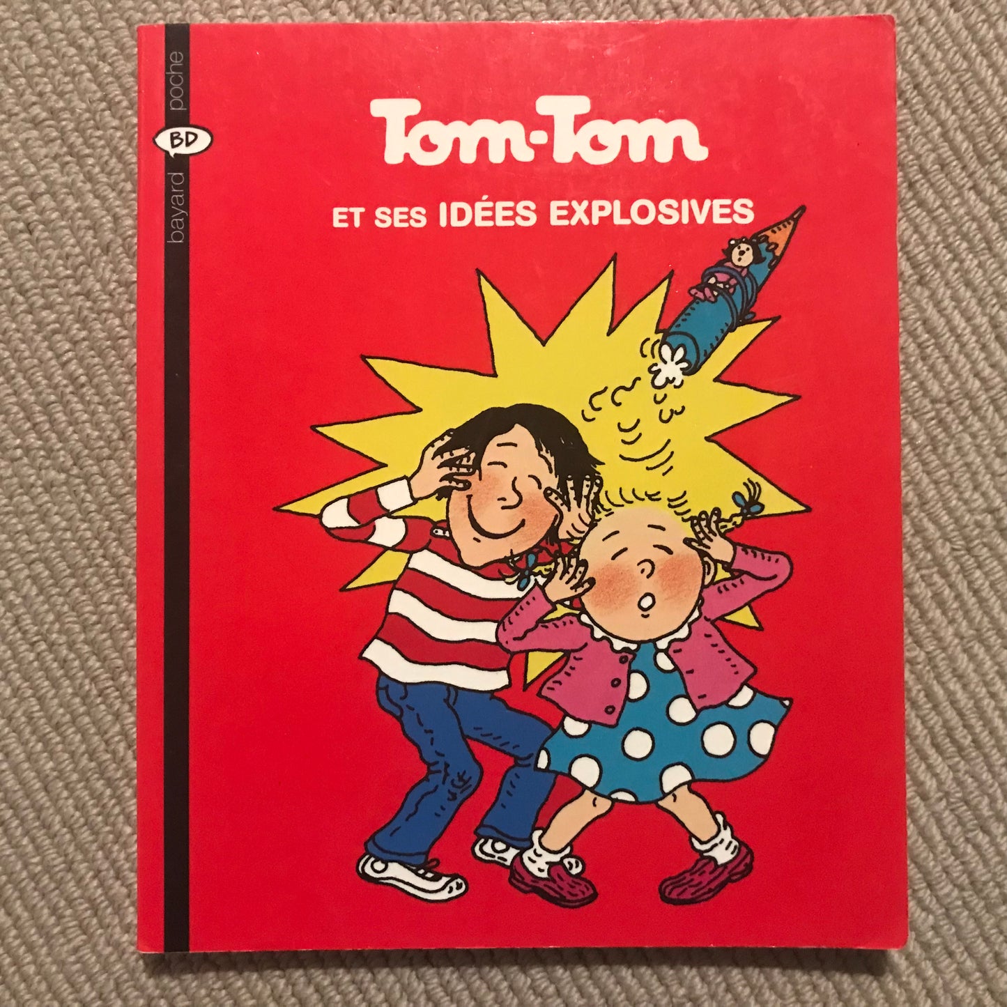 Tom-Tom et Nana T02 - Tom-Tom et ses idées explosives