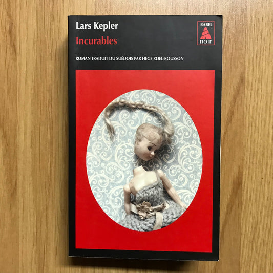 Kepler, Lars - Incurables