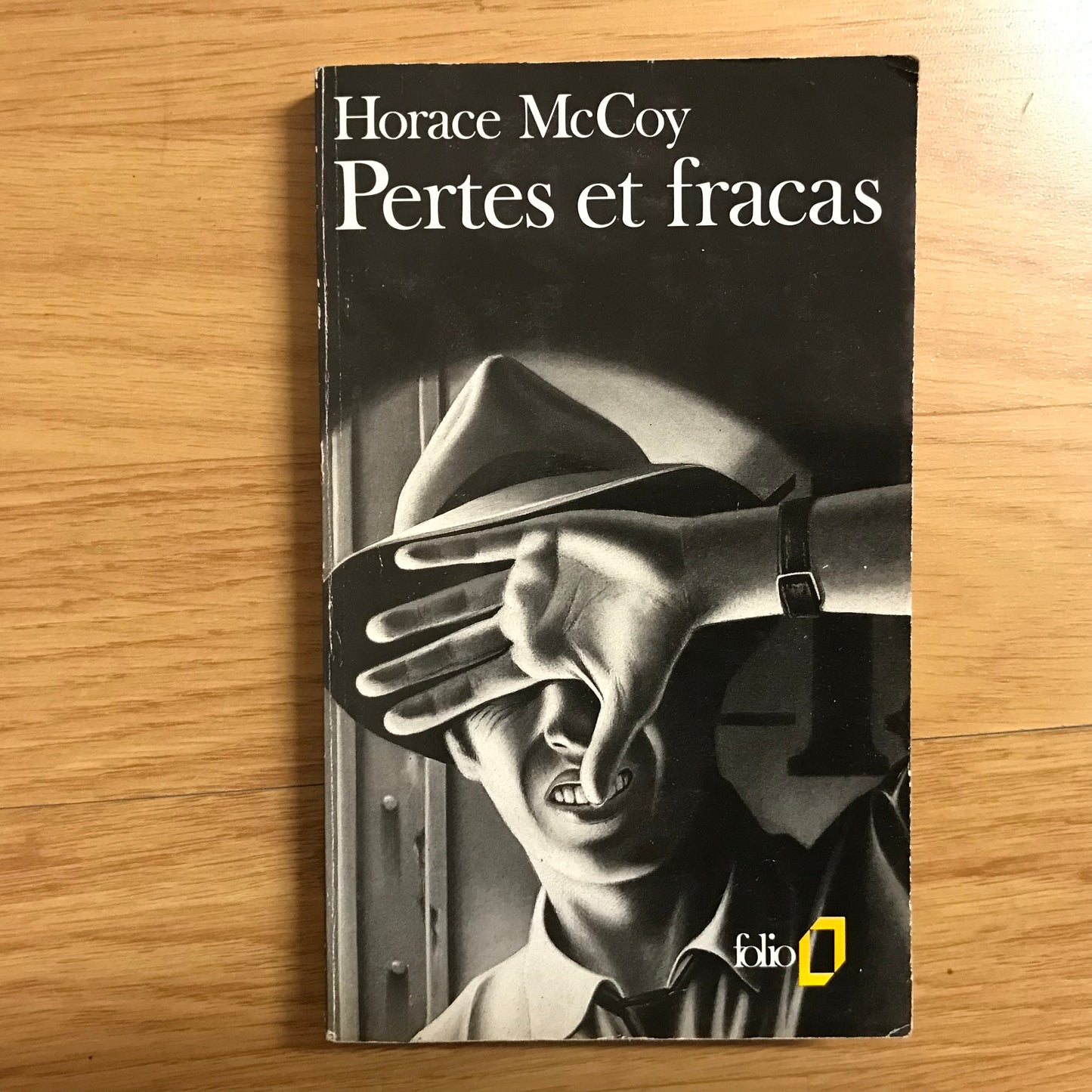 McCoy, Horace - Pertes et fracas