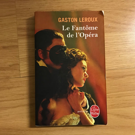 Leroux, Gaston - Le fantôme de l’opéra