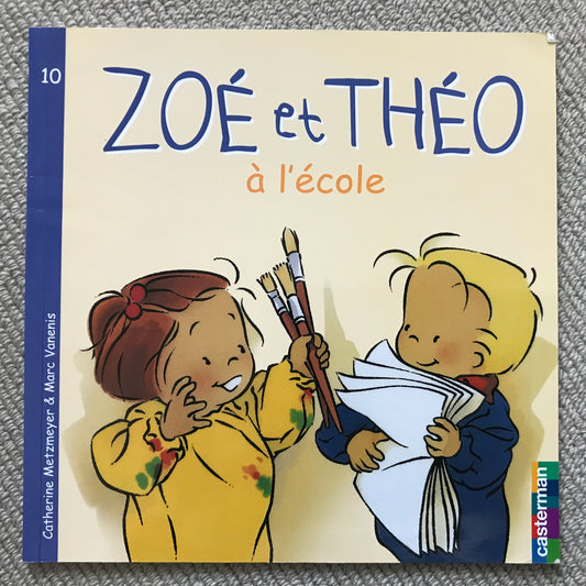 Zoé et Théo à l’école - Metzmeyer, C.